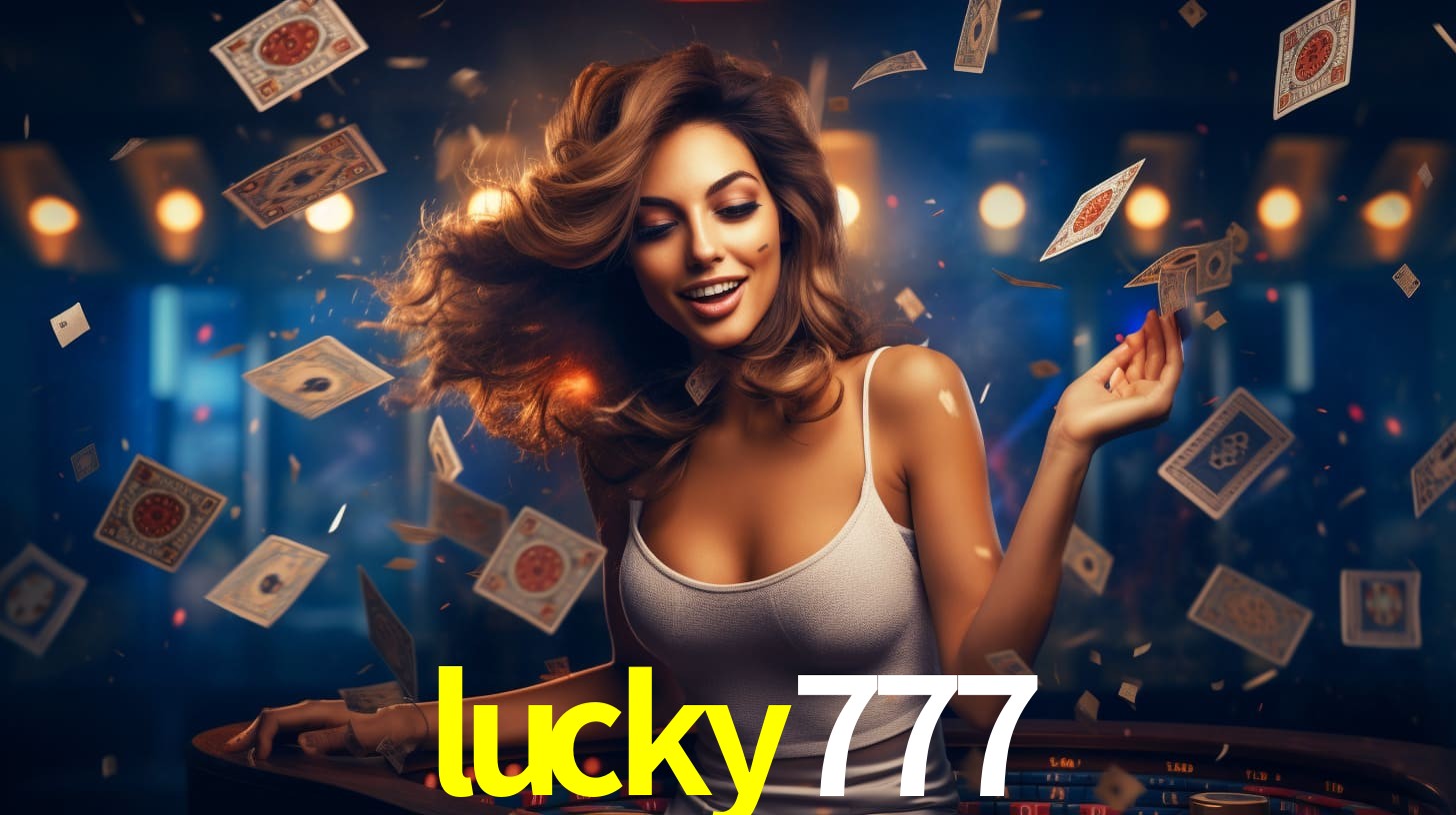 lucky777 - Aposta Radical e Forte - lucky777.com