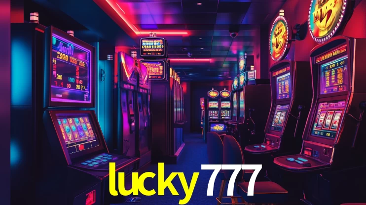 Explore as vantagens do lucky777: serviço profissional e confiabilidade